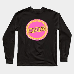 UNIONIZE Long Sleeve T-Shirt